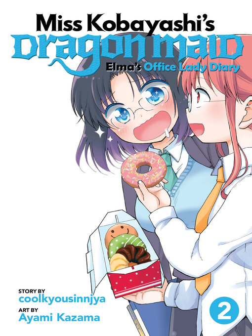 Title details for Miss Kobayashi's Dragon Maid: Elma's Office Lady Diary, Volume 2 by coolkyousinnjya - Available